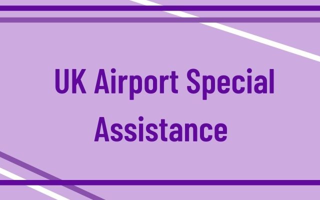 UK Airport Special Assistance