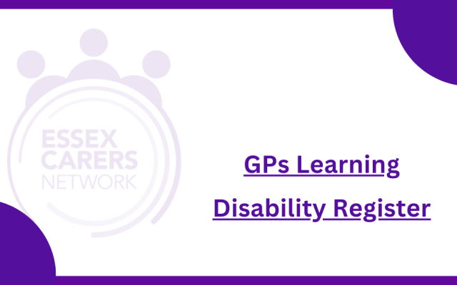 GP Learning Disability Register – Is your loved one on it?