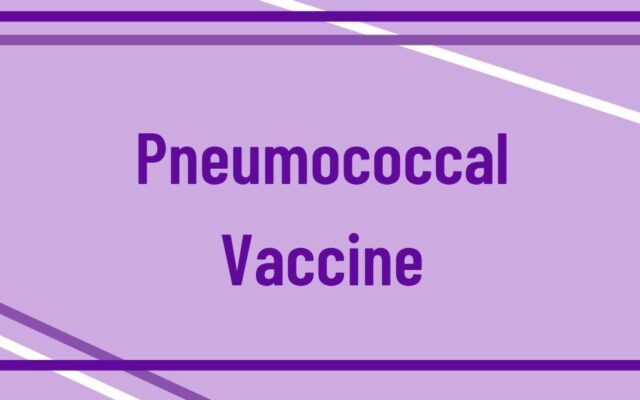 Pneumococcal Vaccine
